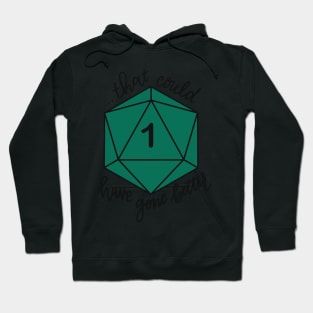 That Could Have Gone Better D20 Hoodie
